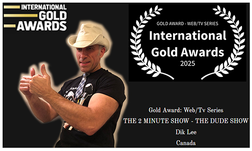 THE DUDE SHOW - WINNER OF THE GOLD AWARD